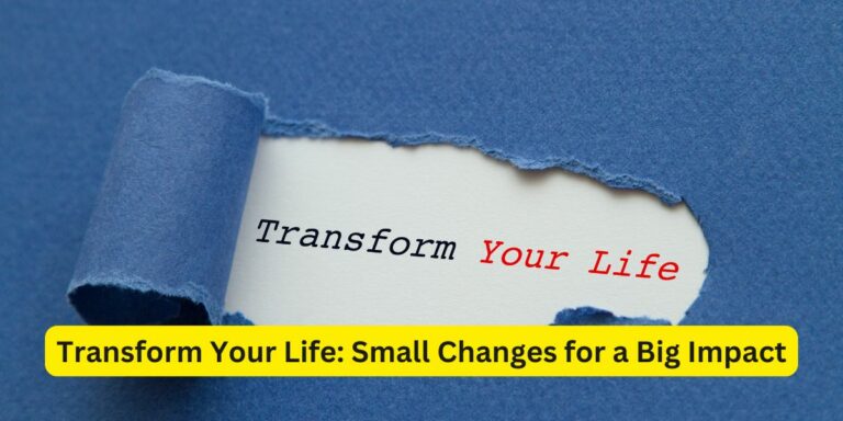 Transform Your Life